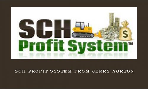 SCH Profit System from Jerry Norton