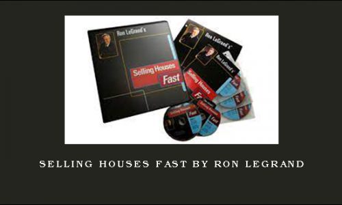 SELLING HOUSES FAST by RON LEGRAND