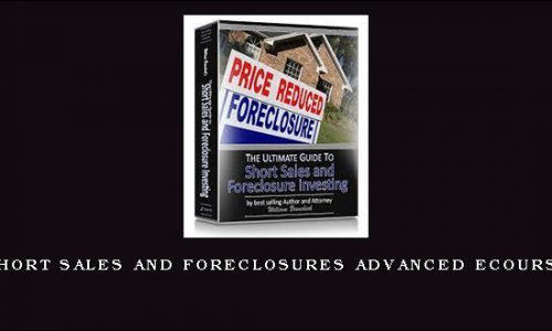 Short Sales and Foreclosures Advanced eCourse