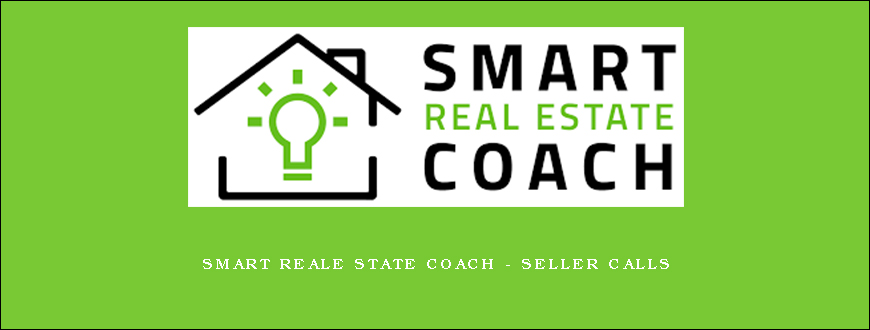 Smart Reale State Coach – Seller Calls