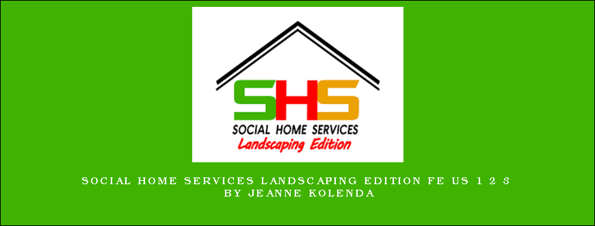 Social Home Services Landscaping Edition FE US 1 2 3 by Jeanne Kolenda