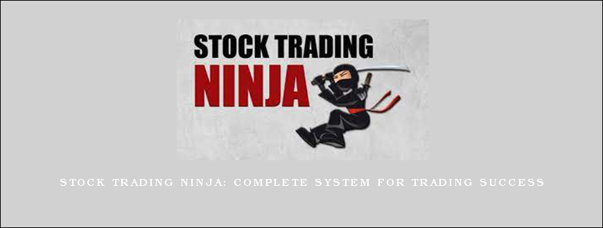 Stock Trading Ninja Complete System For Trading Success