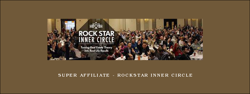 Super Affiliate – Rockstar Inner Circle
