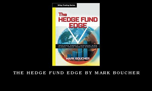The Hedge Fund Edge by Mark Boucher