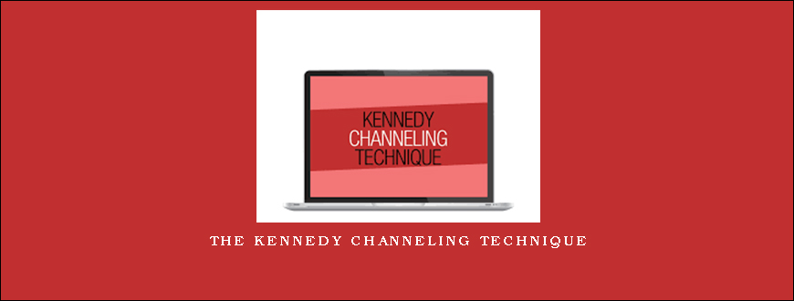 The Kennedy Channeling Technique