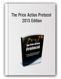 The Price Action Protocol - 2015 Edition