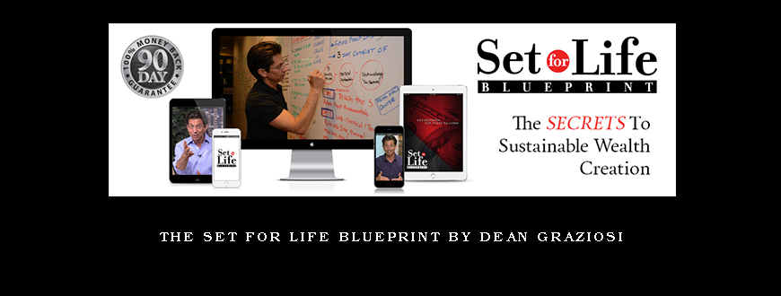 The Set For Life Blueprint by Dean Graziosi