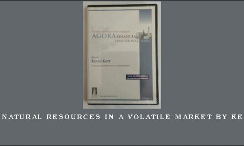 Trading Natural Resources in a Volatile Market by Kevin Kerr