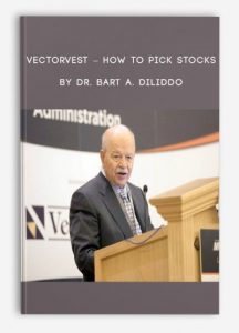 VectorVest - How to Pick Stocks by Dr. Bart A. DiLiddo