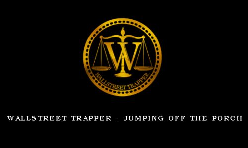 WALLSTREET TRAPPER – Jumping Off The Porch