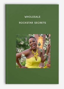 WHOLESALE ROCKSTAR SECRETS