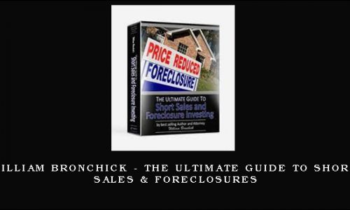 William Bronchick – The Ultimate Guide to Short Sales & Foreclosures