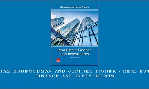 William Brueggeman and Jeffrey Fisher – Real Estate Finance and Investments