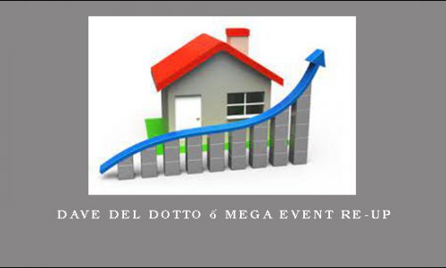 Dave Del Dotto – Mega Event Re-Up