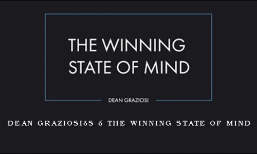 Dean Graziosi’s – The Winning State of Mind