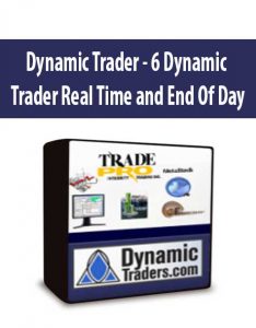 Dynamic Trader – 6 Dynamic Trader Real Time and End Of Day