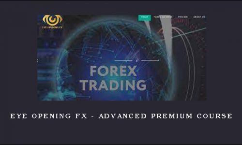 Eye Opening FX – Advanced Premium Course