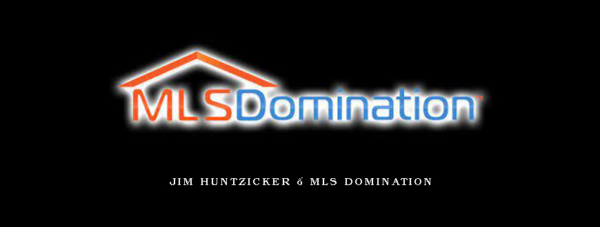 Jim Huntzicker – MLS Domination