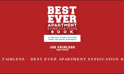 Joe Fairless – Best Ever Apartment Syndication Book