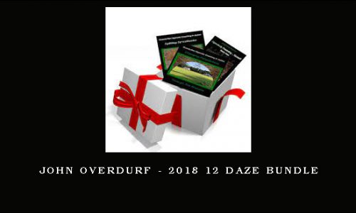 John Overdurf – 2018 12 Daze Bundle