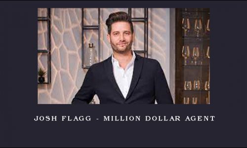 Josh Flagg – Million Dollar Agent