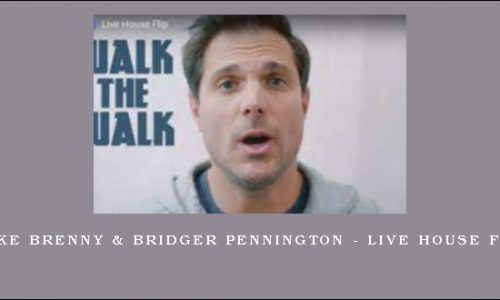 Mike Brenny & Bridger Pennington – Live House Flip