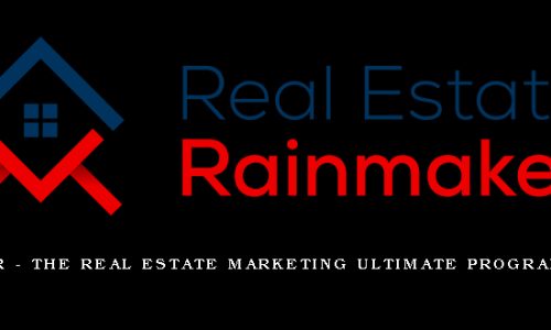 RainMaker – The Real Estate Marketing Ultimate Program OTC 2020