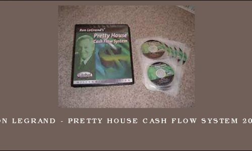 Ron Legrand – Pretty House Cash Flow System 2010