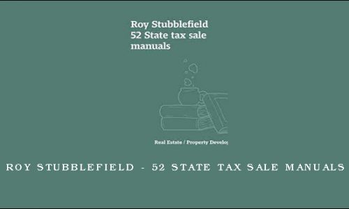 Roy Stubblefield – 52 State Tax Sale Manuals