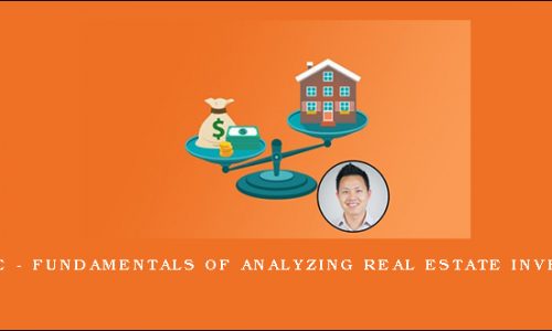 Symon He – Fundamentals of Analyzing Real Estate Investments