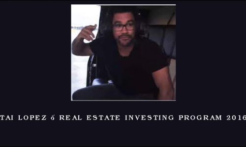 T.a.i L.op.ez – Real Estate Investing Program 2016