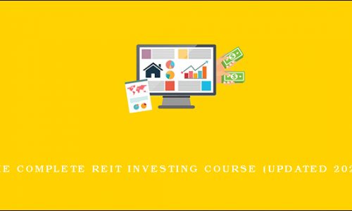 The Complete REIT Investing Course (Updated 2020)
