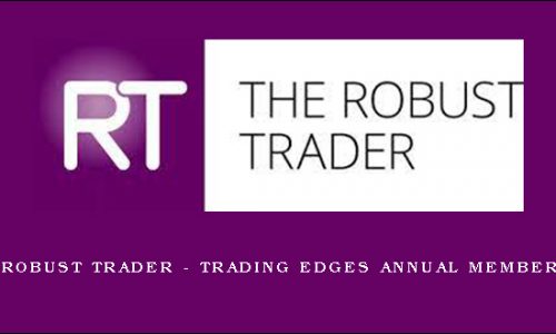 The Robust Trader – Trading Edges annual membership