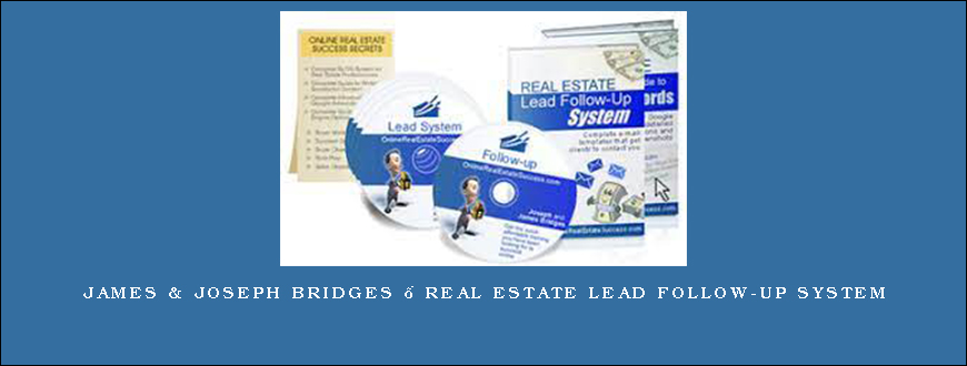 James & Joseph Bridges – Real Estate Lead Follow-up System