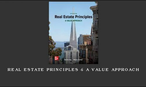 Real Estate Principles – A Value Approach