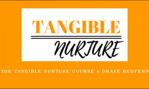 The Tangible Nurture Course – Draye Redfern