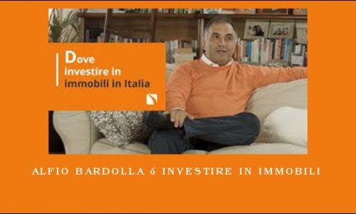 Alfio Bardolla – Investire in Immobili