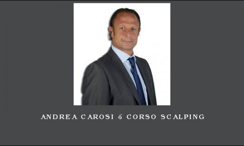 Andrea Carosi – Corso Scalping