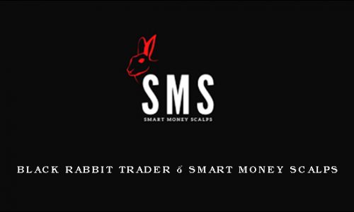 Black Rabbit Trader – Smart Money Scalps