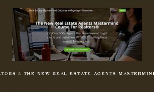 For Realtors – The New Real Estate Agents Mastermind Course