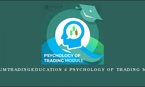 Quantumtradingeducation – Psychology of Trading Module