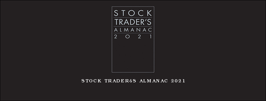 Stock Trader’s Almanac 2021