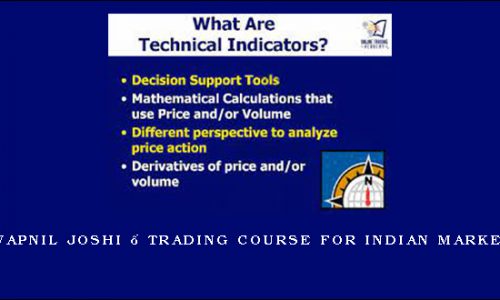 Swapnil Joshi – Trading Course For Indian Markets