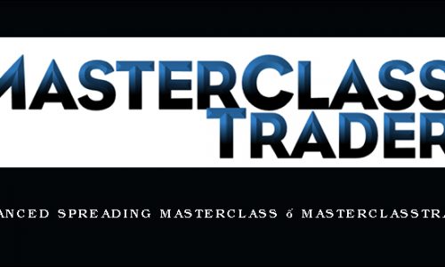 Advanced Spreading MasterClass – Masterclasstrader