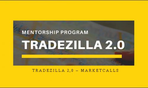 Tradezilla 2,0 – MarketCalls | SIZE: 11,3 GB