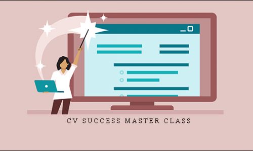 CV Success Master Class |