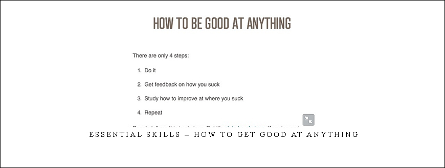 Essential Skills – How to Get Good at Anything