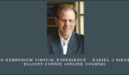 2020 Symposium Virtual Experience – DANIEL J SIEGEL, ELLIOTT CONNIE (Online Course) [in stock]