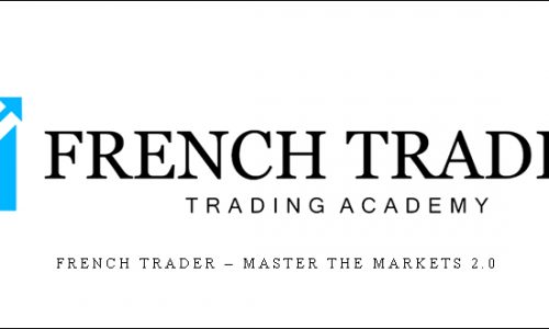 French Trader – Master The Markets 2.0 | SIZE: 3,3 GB
