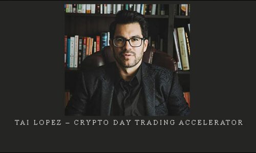 Tai Lopez – Crypto Day Trading Accelerator | SIZE: 40,8 GB